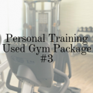 Personal Training Used Gym Package - 3